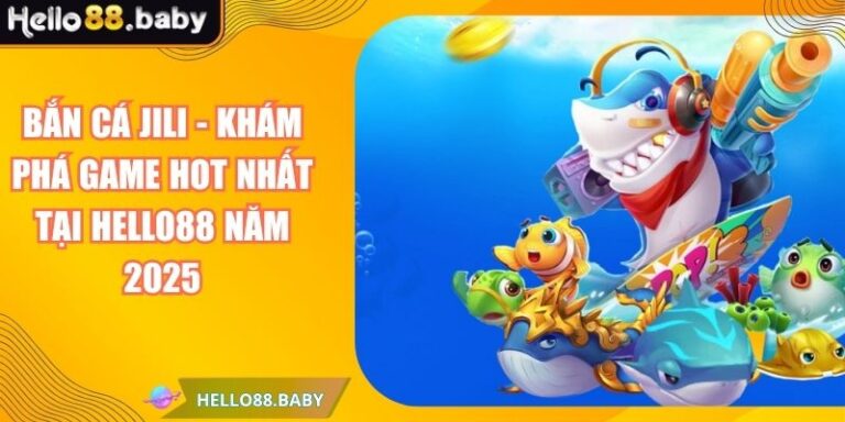 Bắn Cá JILI