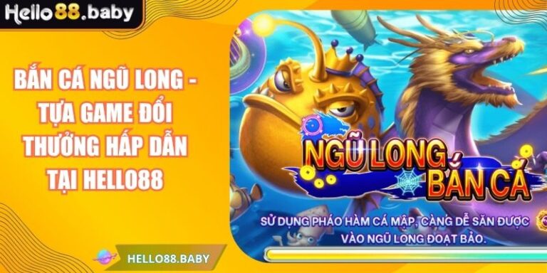 Bắn Cá Ngũ Long