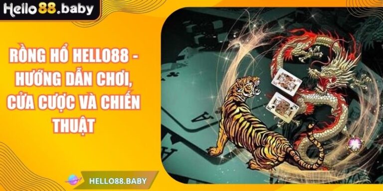 Rồng Hổ HELLO88